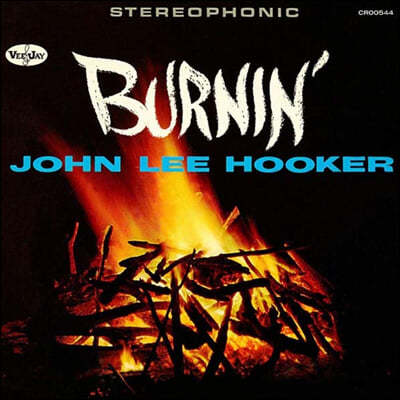John Lee Hooker (  Ŀ) - Burnin' 