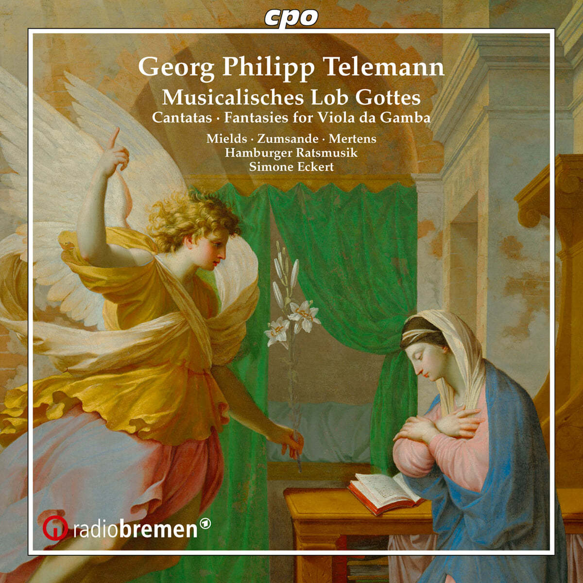 Simone Eckert 텔레만: 세 곡의 칸타타, 비올라 다 감바를 위한 두 곡의 환상곡 (Telemann: Musicalisches Lob Gottes - Cantatas and Fantasies for Viola da Gamba)