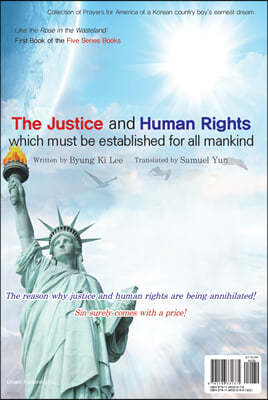 The Justice and Human Rights which must be established for all mankind