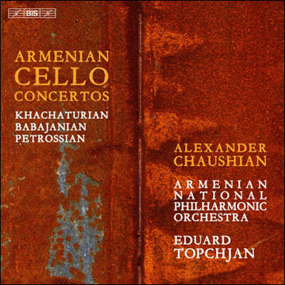 Alexander Chaushian 아르메니안 첼로 협주곡 (Armenian Cello Concertos)