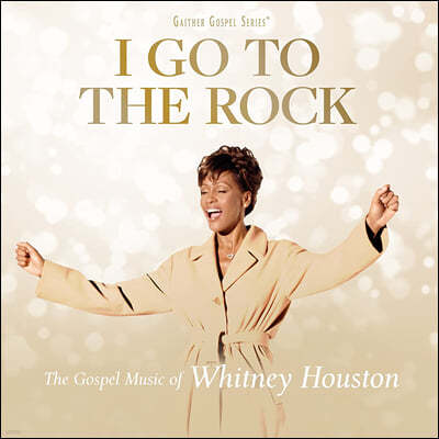 Whitney Houston (Ʈ ޽) - I Go To The Rock: The Gospel Music Of Whitney Houston