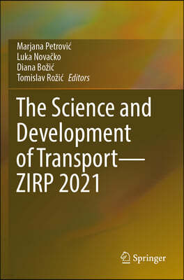 The Science and Development of Transport--Zirp 2021