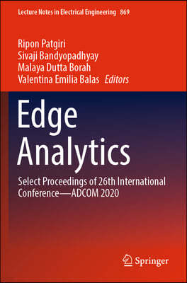 Edge Analytics: Select Proceedings of 26th International Conference--Adcom 2020