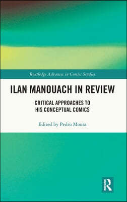 Ilan Manouach in Review