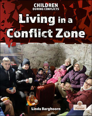Living in a Conflict Zone