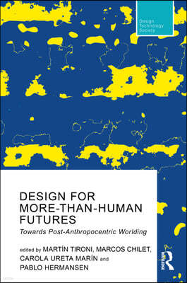 Design For More-Than-Human Futures