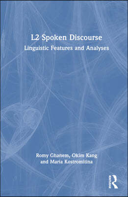 L2 Spoken Discourse: Linguistic Features and Analyses