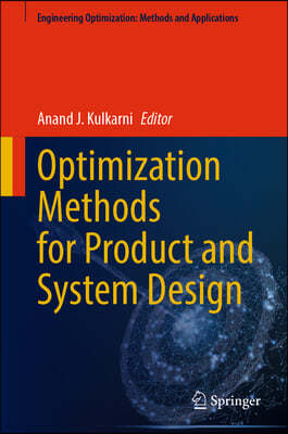 Optimization Methods for Product and System Design