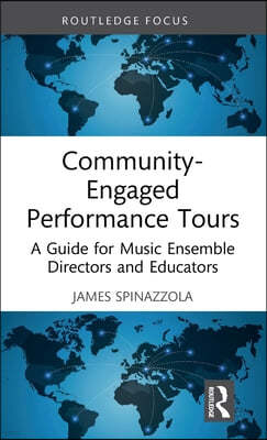 Community-Engaged Performance Tours