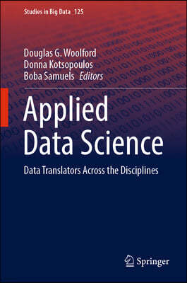 Applied Data Science: Data Translators Across the Disciplines