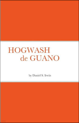 HOGWASH de GUANO