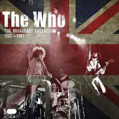 Who - The Broadcast Collection 1965-1981 (5CD Boxset)