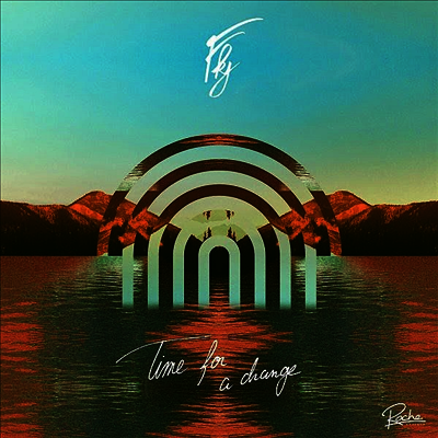 FKJ,French Kiwi Juice — Time For A Change (EP) 앨범 커버