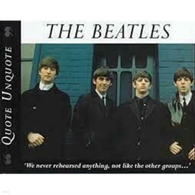 THE BEATLES - QUOTE UNQUOTE