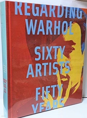 REGARDING WARHOL(앤디워홀에 대하여) SIXTY ARTISTS FIFTY YEARS-235/273/30,304쪽,하드커버-아래설명참조-영어원서-