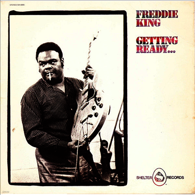 Freddie King — Getting Ready... 앨범 커버