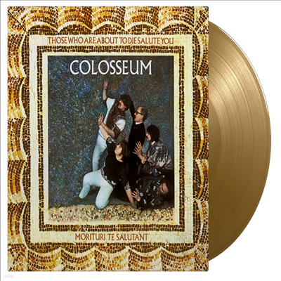 Colosseum - Those Who Are About To Die Salute You (Ltd)(180g Colored LP)