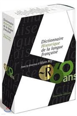 Dictionnaire historique de la langue francaise