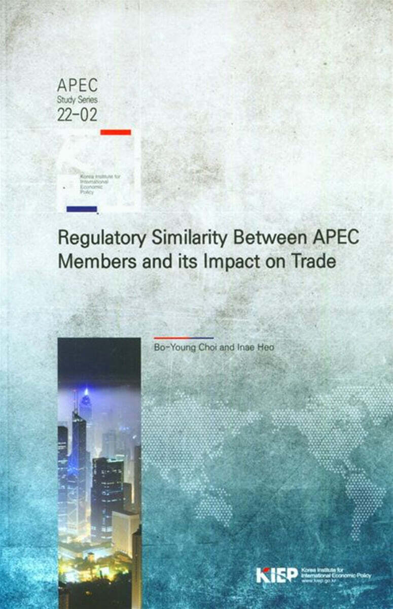 Regulatory Similaruty Between APEC Members and its Impact on Trade