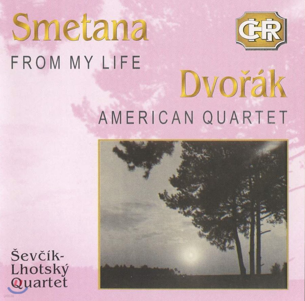 Sevcik-Lhotsky Quartet 스메타나: 현악 사중주 1번 "나의 생애에서" / 드보르작: 12번 "아메리카" (Smetana & Dvorak : String Quartets)