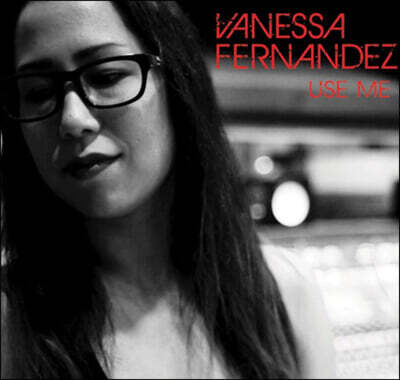 Vanessa Fernandez — Use Me 앨범 커버