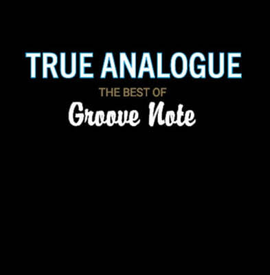 Groove Note ̺ Ʈ  (True Analogue: The Best of Groove Note Records) [2LP]