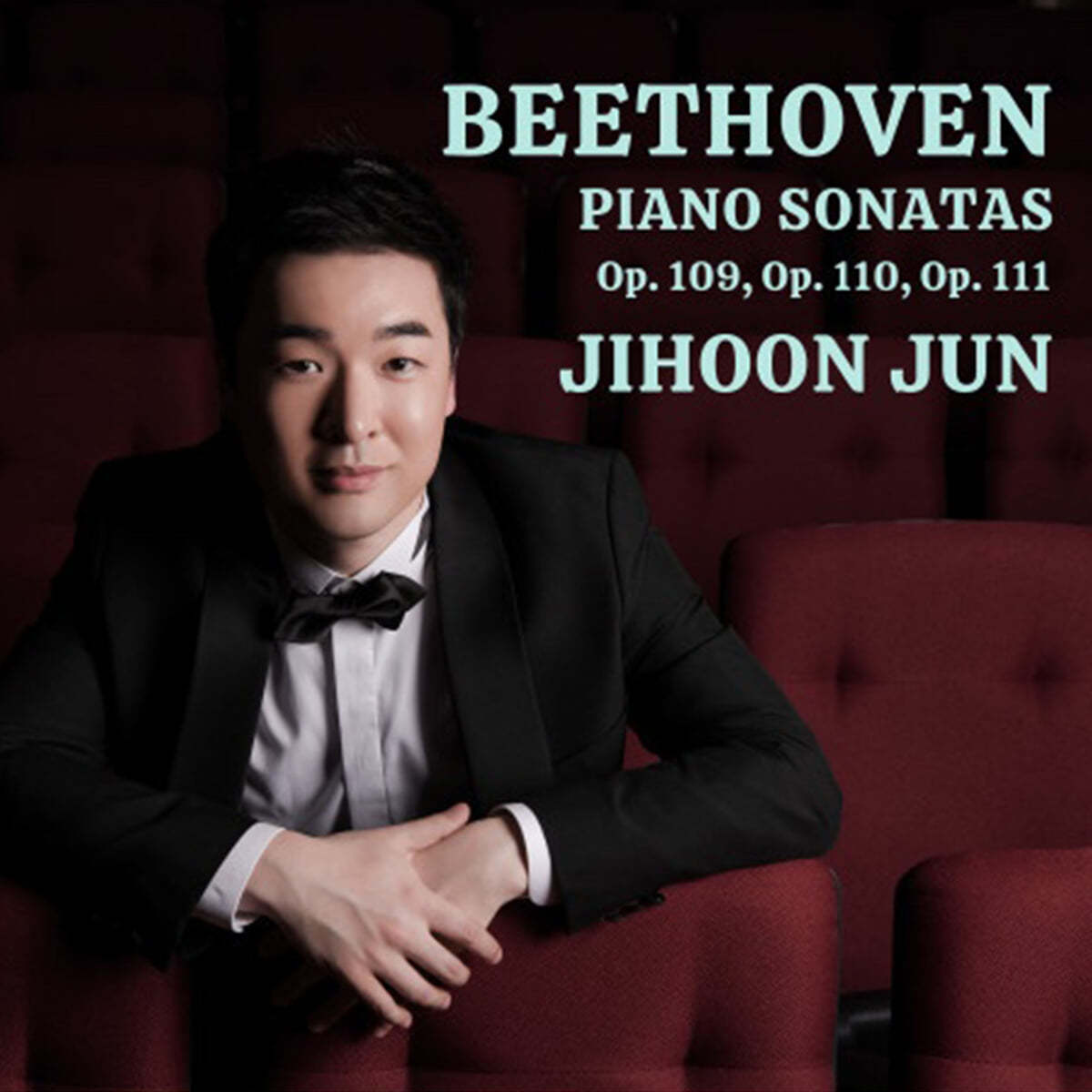 전지훈 - 베토벤: 피아노 소나타 30, 31, 31번 (Beethoven: Piano Sonatas Op. 109, Op. 110, Op. 111)
