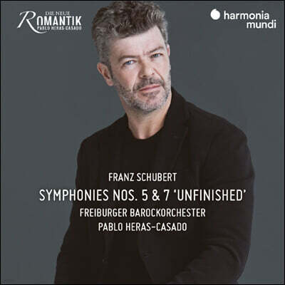 Pablo Heras-Casado 슈베르트: 교향곡 5번 7번 ‘미완성’ (Schubert: Symphonies D.485, D.759)