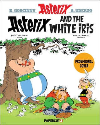 Asterix Vol. 40: Asterix and the White Iris