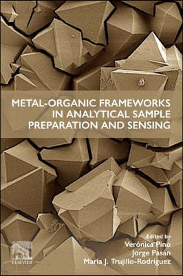Metal-Organic Frameworks in Analytical Sample Preparation and Sensing