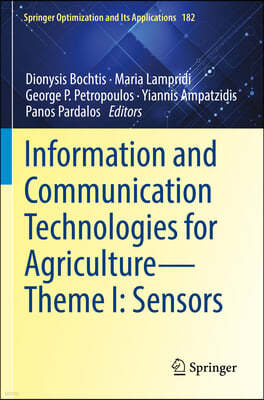 Information and Communication Technologies for Agriculture--Theme I: Sensors