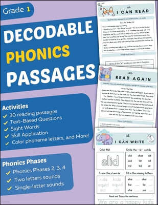 Decodable Phonics Passages Grade 1: Improve Reading and Comprehension Skills for Kids, Decodable Texts and Dyslexia Activities With Phonics and Sounds