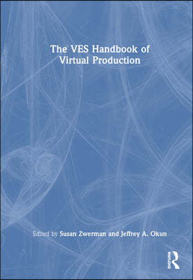 VES Handbook of Virtual Production