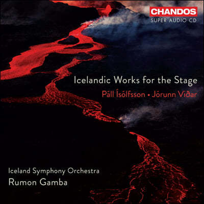 Rumon Gamba 20세기 아이슬란드 작곡가들의 무대를 위한 관현악 작품집 (Icelandic Works For The Stage - Pall Isolfsson & Jorunn Vidar) 