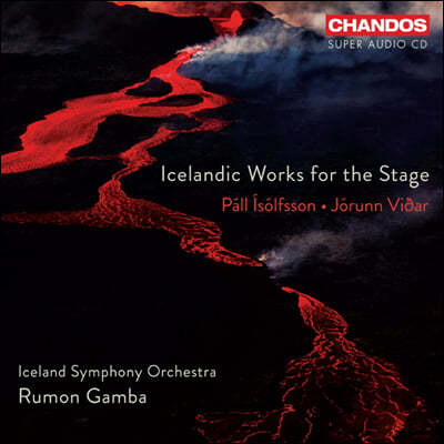Rumon Gamba 20세기 아이슬란드 작곡가들의 무대를 위한 관현악 작품집 (Icelandic Works For The Stage - Pall Isolfsson & Jorunn Vidar)