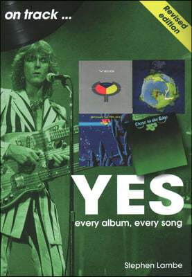 The Yes On Track REVISED EDITION