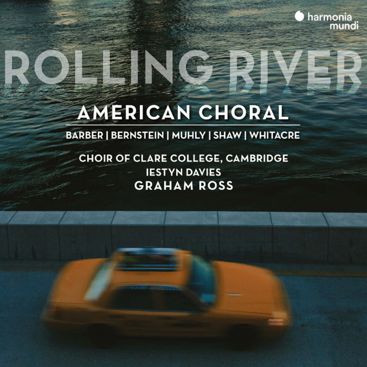 Graham Ross 아메리칸 합창 모음집 (Rolling River - American Choral)