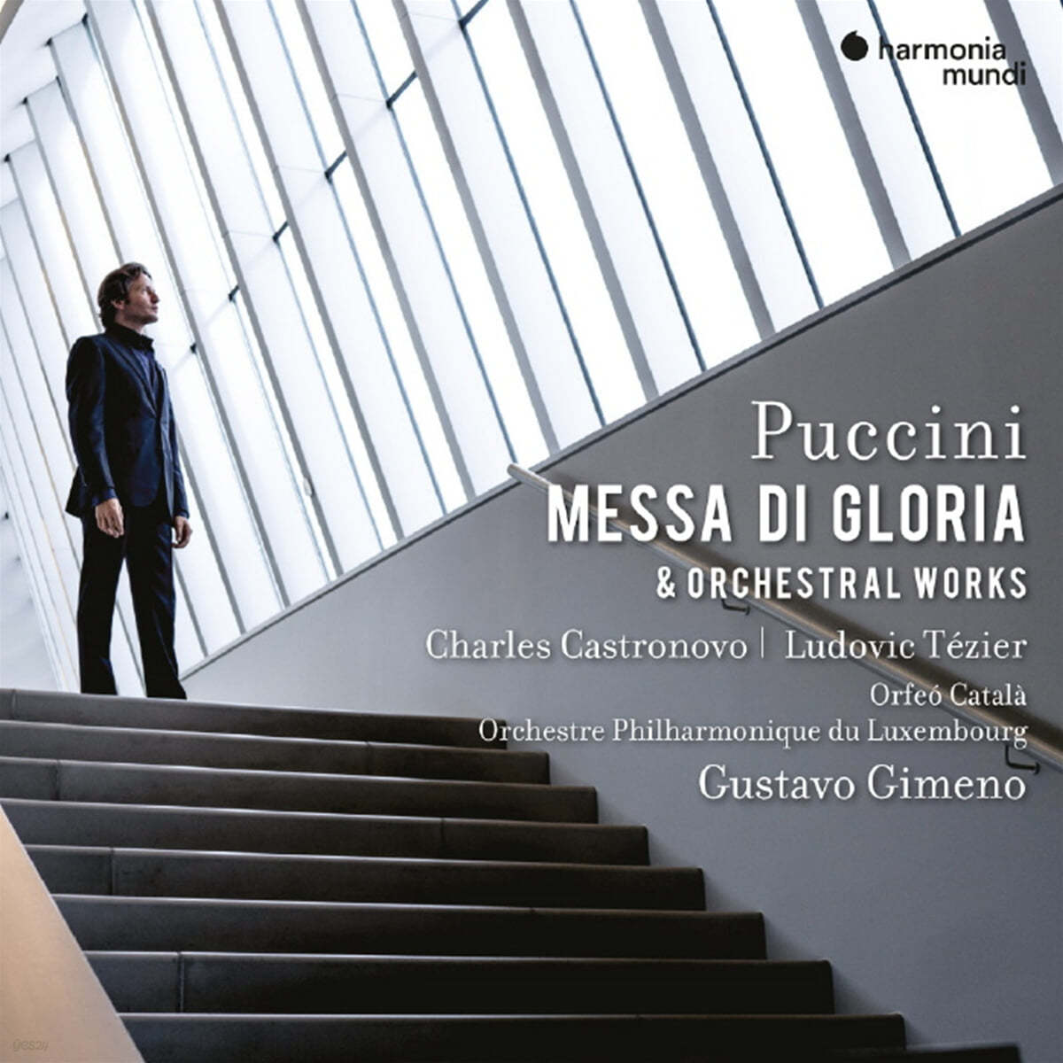 Gustavo Gimeno 푸치니: 미사 글로리아와 관현악 작품 (Puccini: Messa Di Gloria &amp; Orchestral Works)