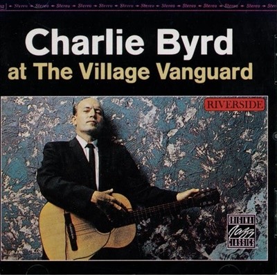 찰리 버드 (Charlie Byrd) - At The Village Vanguard