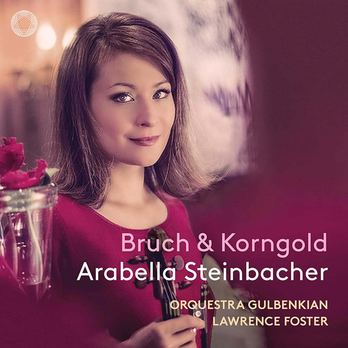 Arabella Steinbacher 브루흐: 바이올린 협주곡 1번 / 코른골트: 바이올린 협주곡 D장조 /쇼송: 시곡 (Bruch &amp; Korngold)