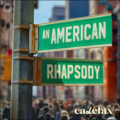 Calefax Reed Quintet 20  ̱   (An American Rhapsody)