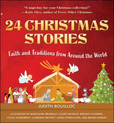 24 Christmas Stories: Faith and Traditions from Around the World
