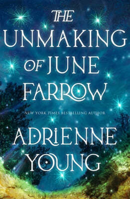 The Unmaking of June Farrow