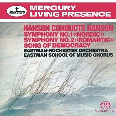 Hanson Conducts Hanson: Symphony No.1 ≪Nordic≫ / Symphony No.2 ≪Romantic≫ / Song Of Democracy (수입)