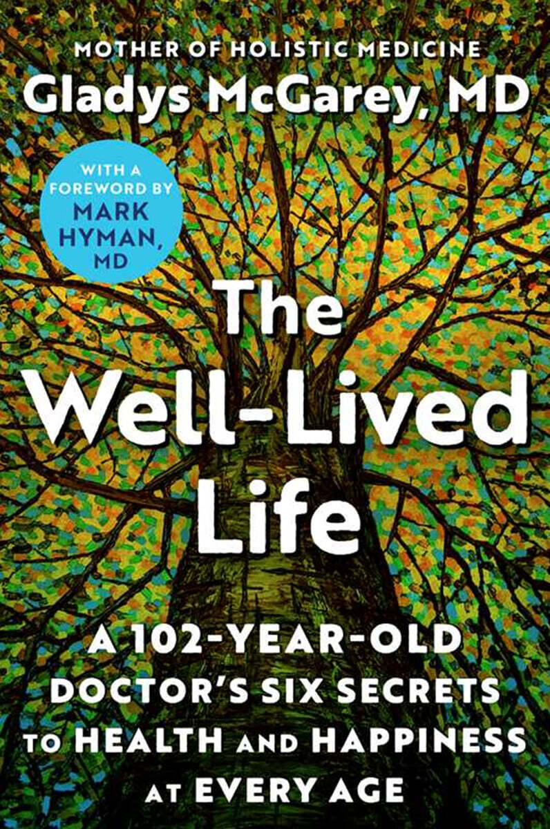 The Well-Lived Life