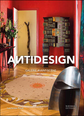 Antidesign: Galerie Avant-Scene
