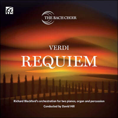 David Hill :  (Verdi: Requiem)