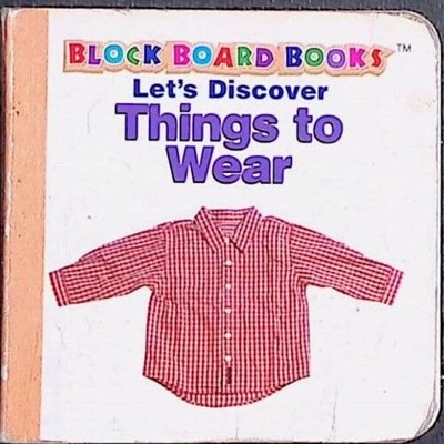Let's discover things to wear board book