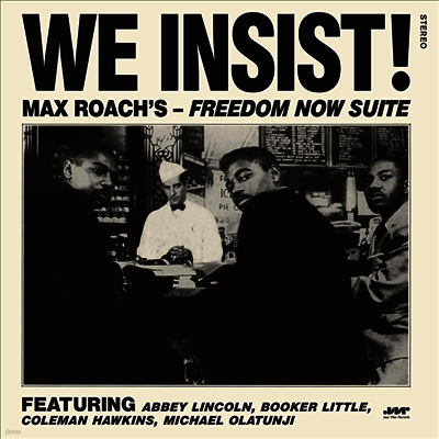 Max Roach — We Insist! Freedom Now Suite-The Complete Album 앨범 커버