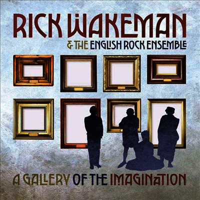 Rick Wakeman & The English Rock Ensemble — A Gallery Of The Imagination 앨범 커버